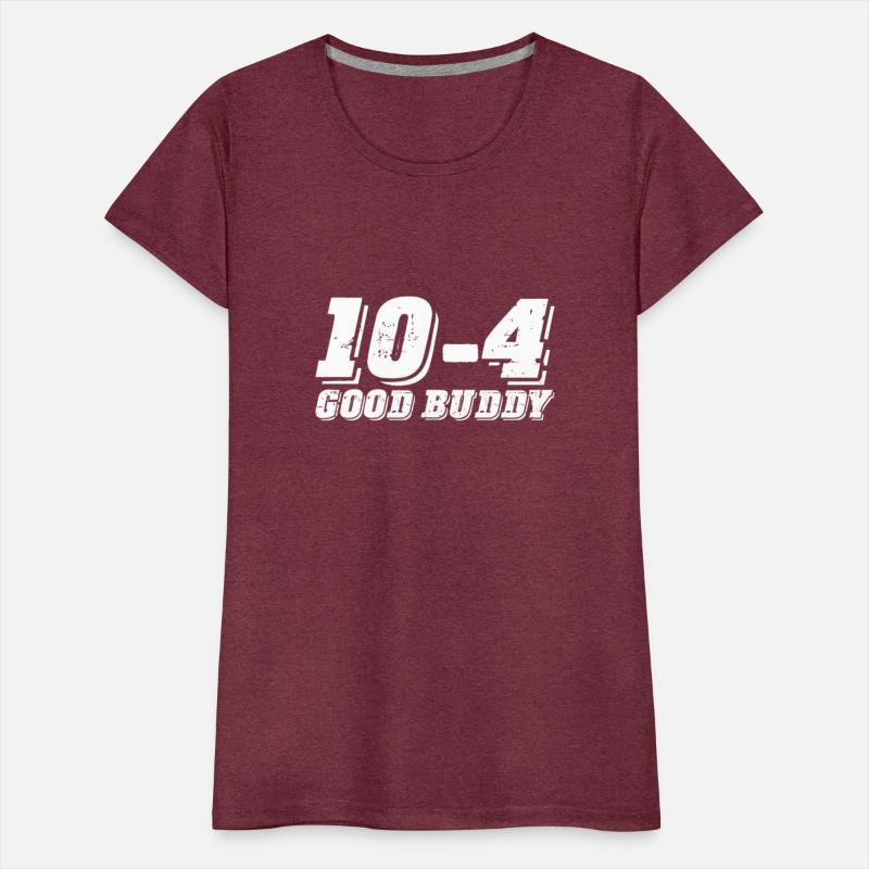 10-4 Good Buddy Trucker Truck Driving Gift