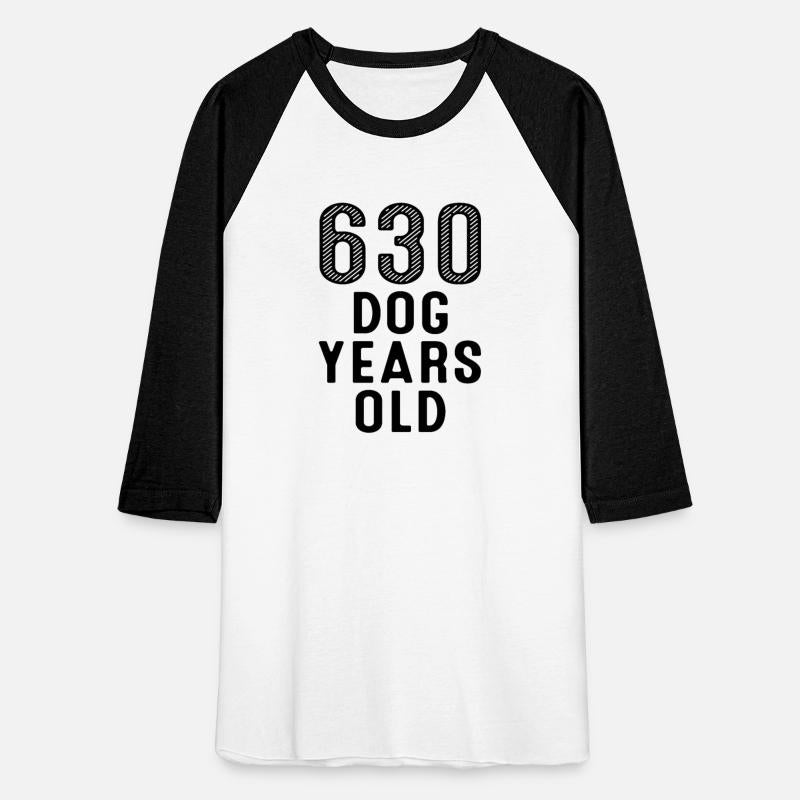 630 Dog Years Old 90th Birthday