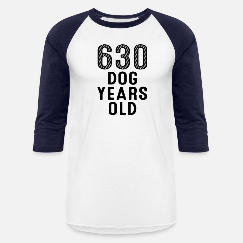 630 Dog Years Old 90th Birthday