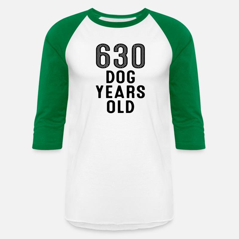 630 Dog Years Old 90th Birthday