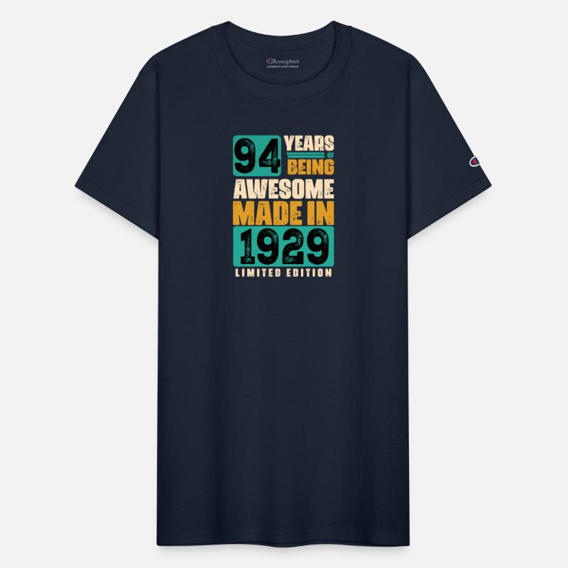 94 Years of being Awesome Made in 1929 Limited edi