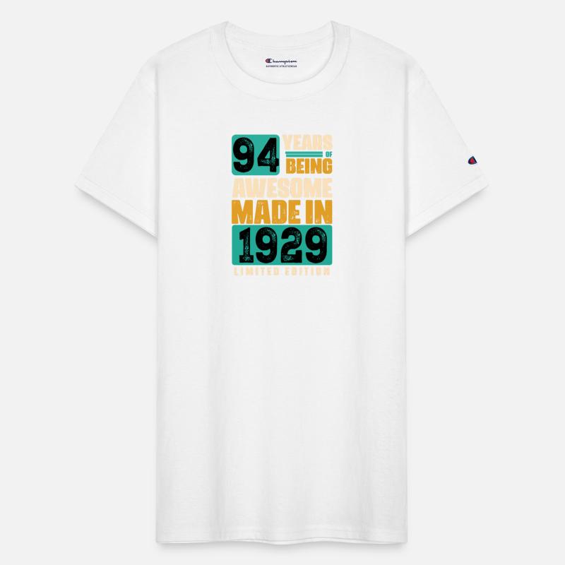 94 Years of being Awesome Made in 1929 Limited edi