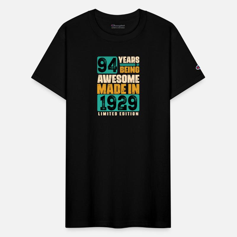 94 Years of being Awesome Made in 1929 Limited edi