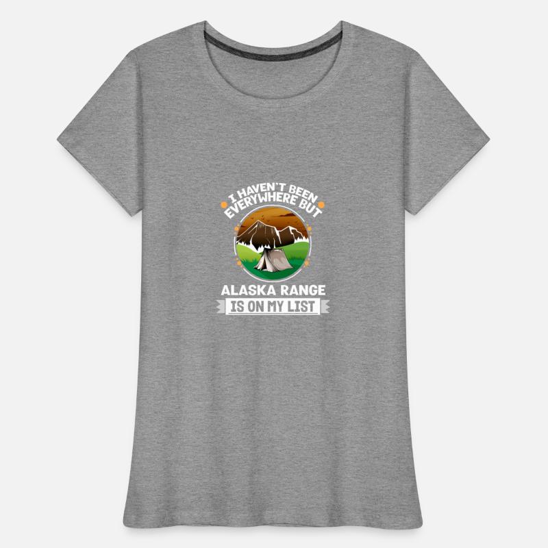 Alaska Range Is On My List Hiking Camping Hiker