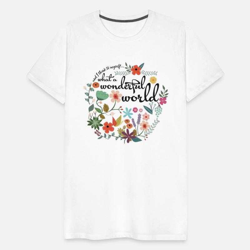 And I Think Myself What A Wonderful World Flower