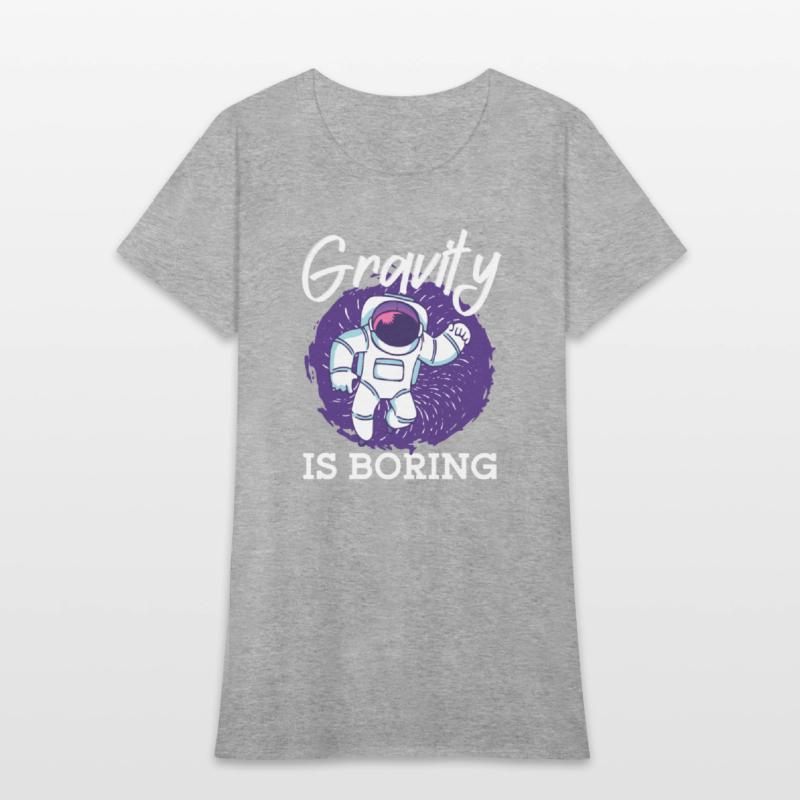 Astronaut gravity is boring spaceman space planet