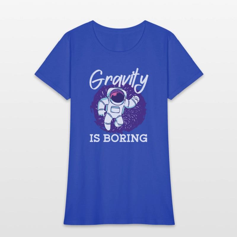 Astronaut gravity is boring spaceman space planet