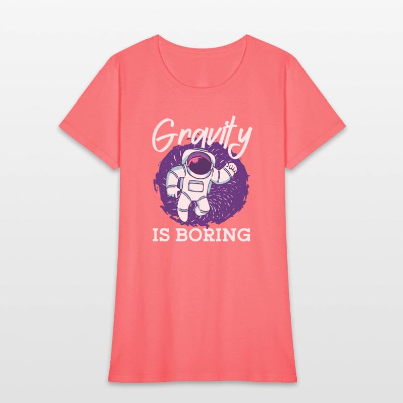 Astronaut gravity is boring spaceman space planet