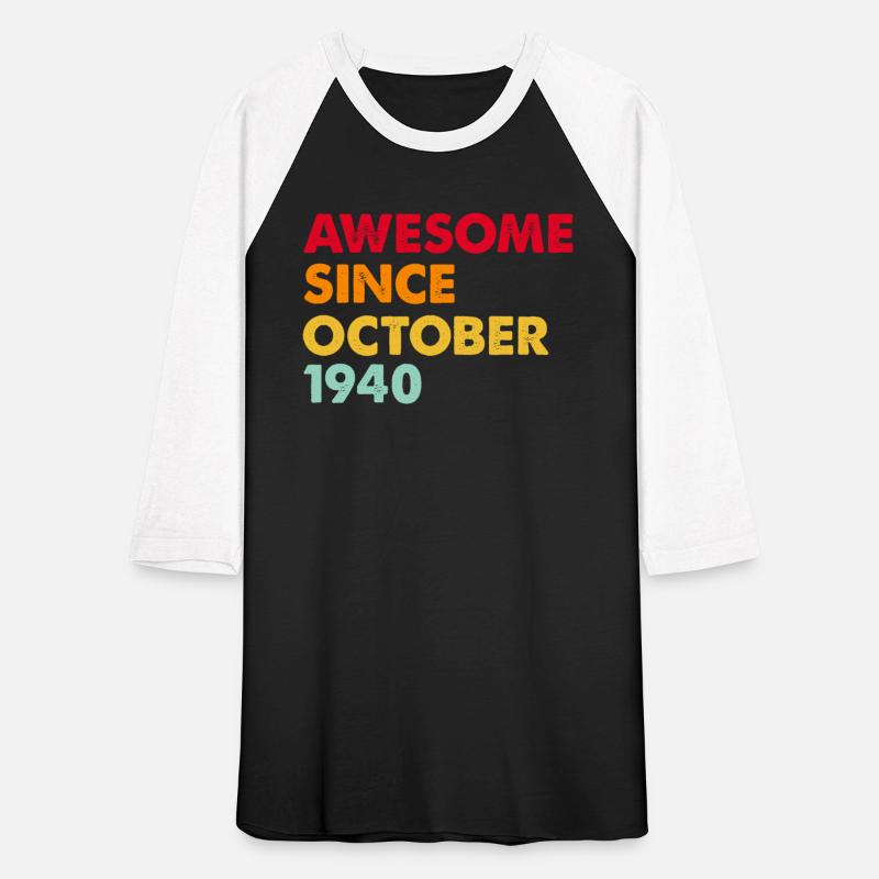 Awesome Since october1940 82nd Birthday Gifts