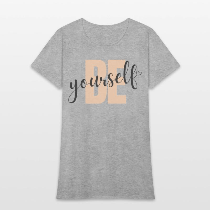 Be your self