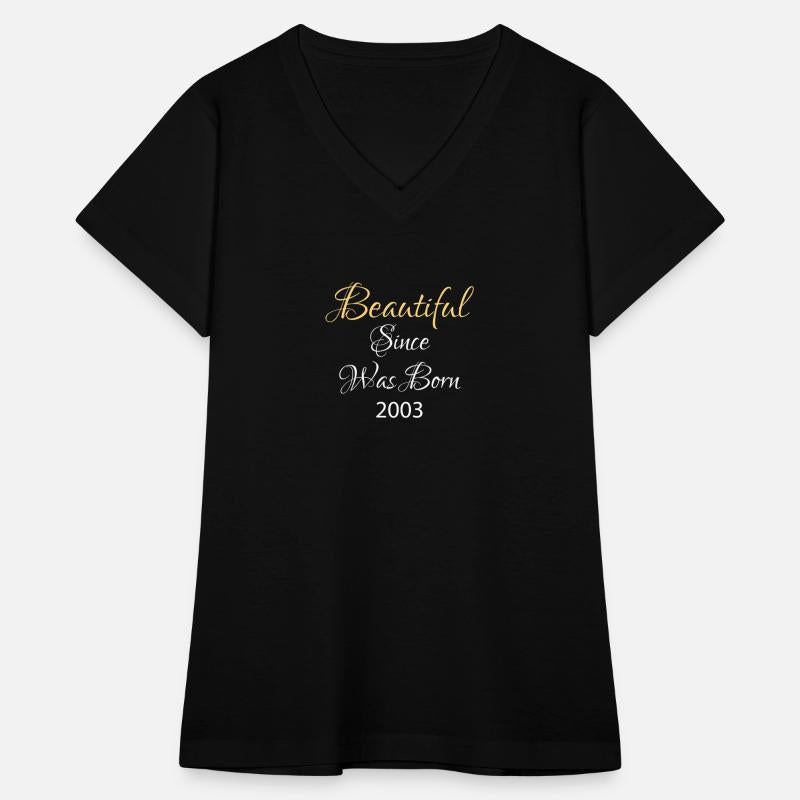 BEAUTIFUL SINCE WAS BORN 2003 SHIRT