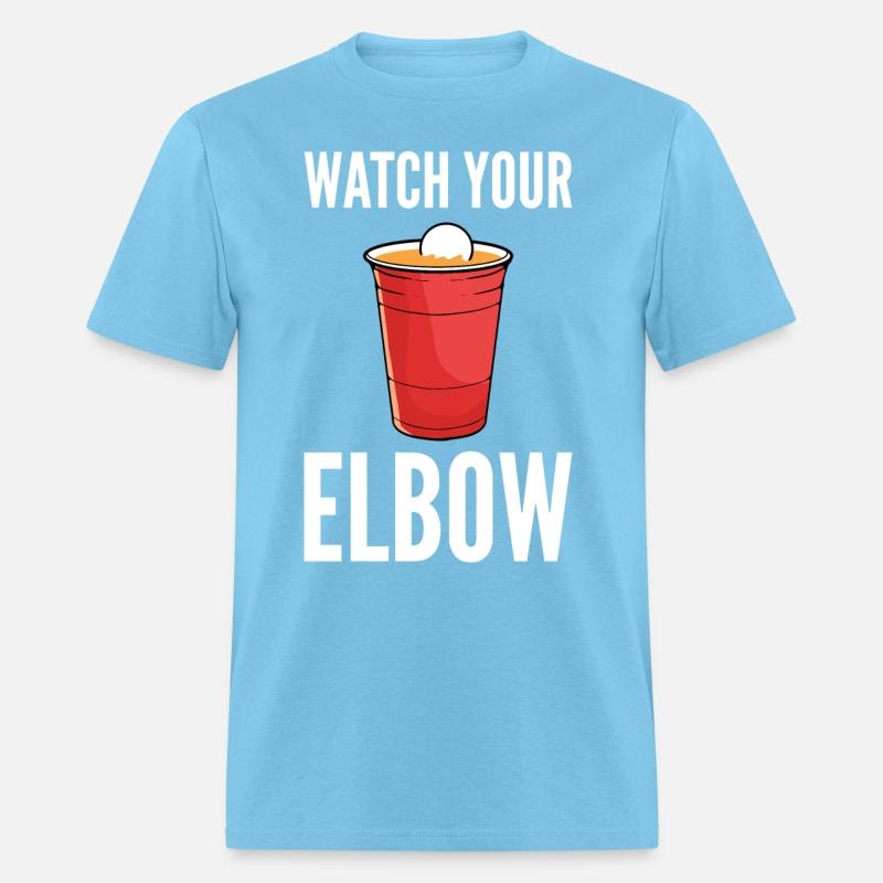 Beer Pong Watch Your Elbow Drinking Games