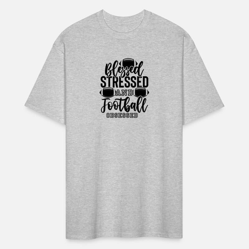 Blessed Stressed And Football Obsessed
