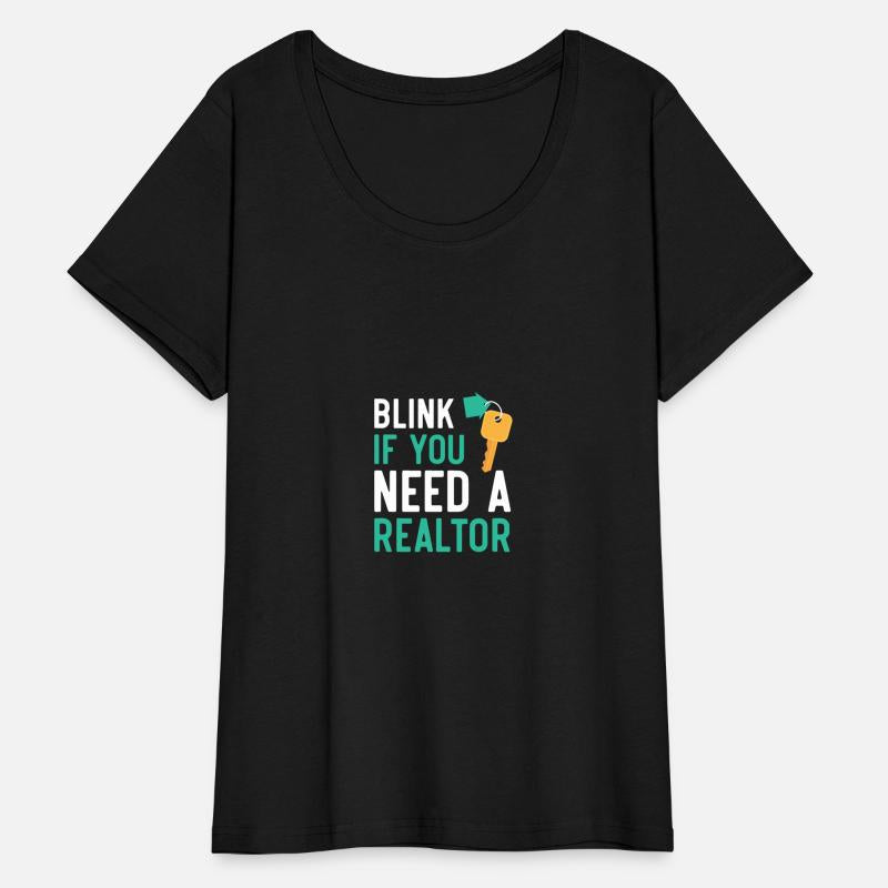 Blink If You Need A Realtor Real Estate Agent