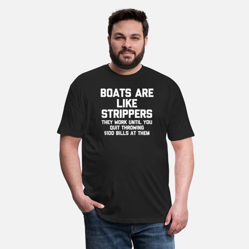 Boats Are Like Strippers Boat Owner Boating