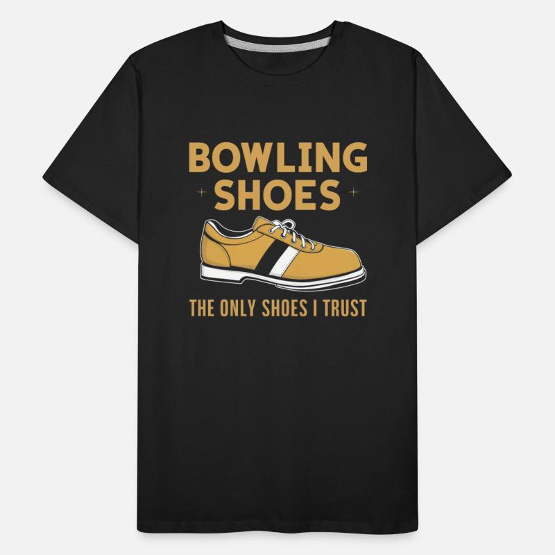 Bowling Shoes Only Shoes I Trust