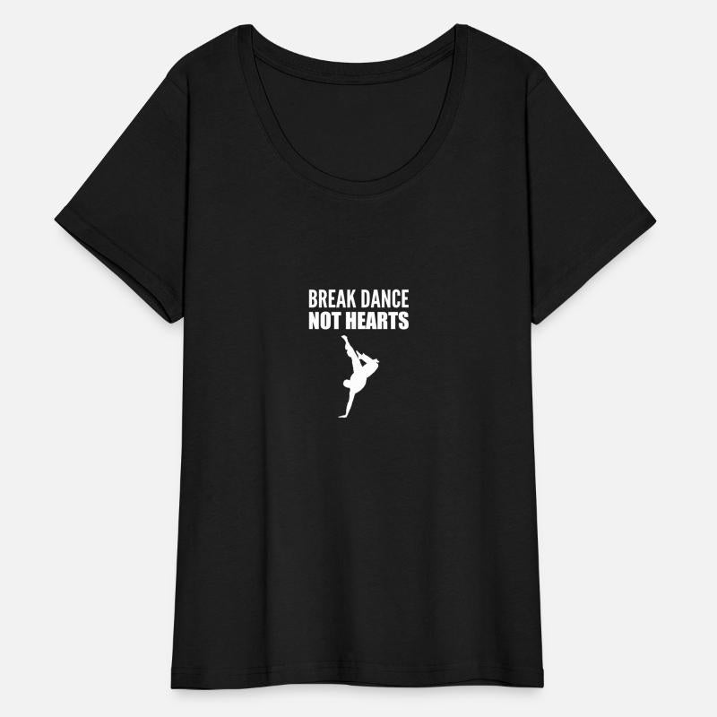 Breakdance Not Hearts Gifted Dancer Gift
