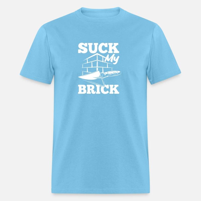 Bricklayer Suck My Brick Trowel Graphic