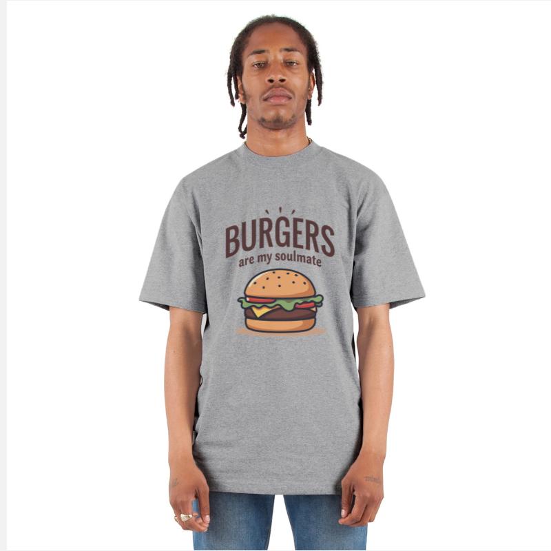 Burgers are my Soulmate Hamburger Fast Food