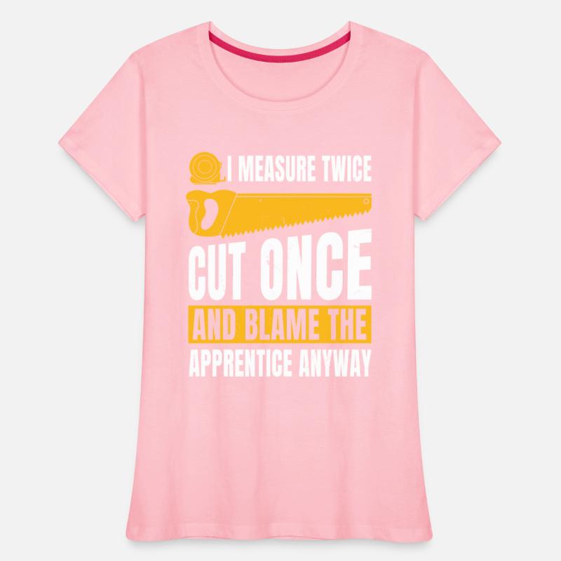 Carpenter Apprentice Saying Woodworker