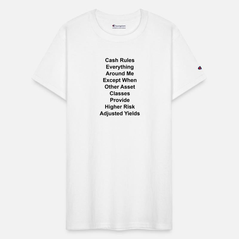 Cash Rules Everything Around Me