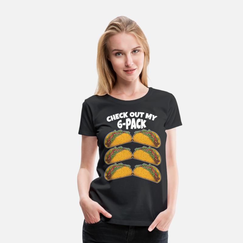Check Out My Six 6 Pack Tacos Funny Gym
