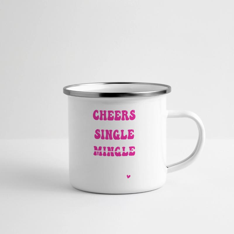 Cheers To Being Single And Ready To Mingle