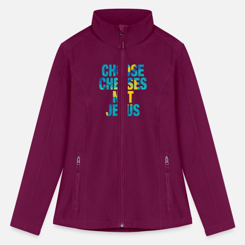 Choose Cheeses - not Jesus