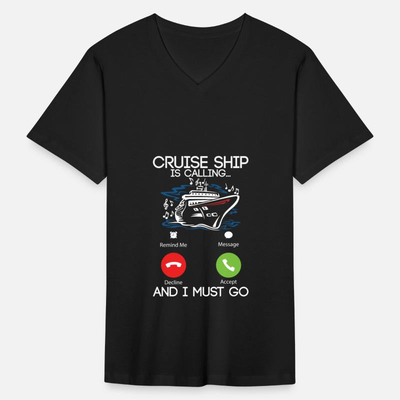 Cruise Ship Is Calling And I Must Go Funny