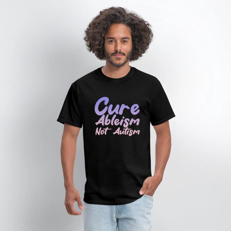Cure Ableism Not Autism 4