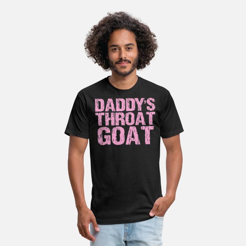 Daddy's Throat Goat Sexy Distressed Profanity