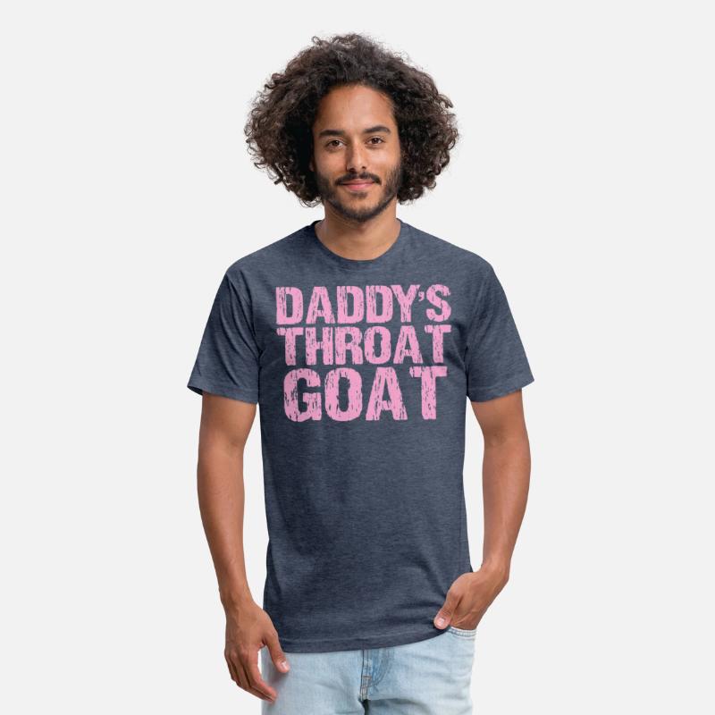 Daddy's Throat Goat Sexy Distressed Profanity