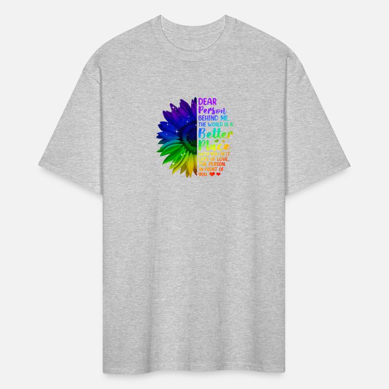 Dear Person Behind Me The World Is A Better Place