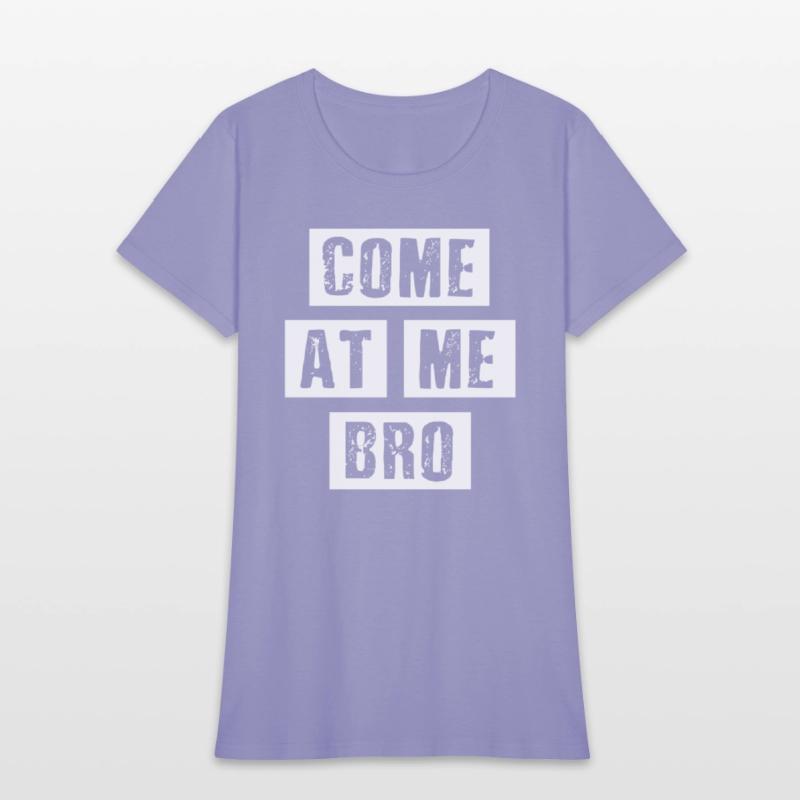 Distressed Come At Me Bro - Oun Internet Meme