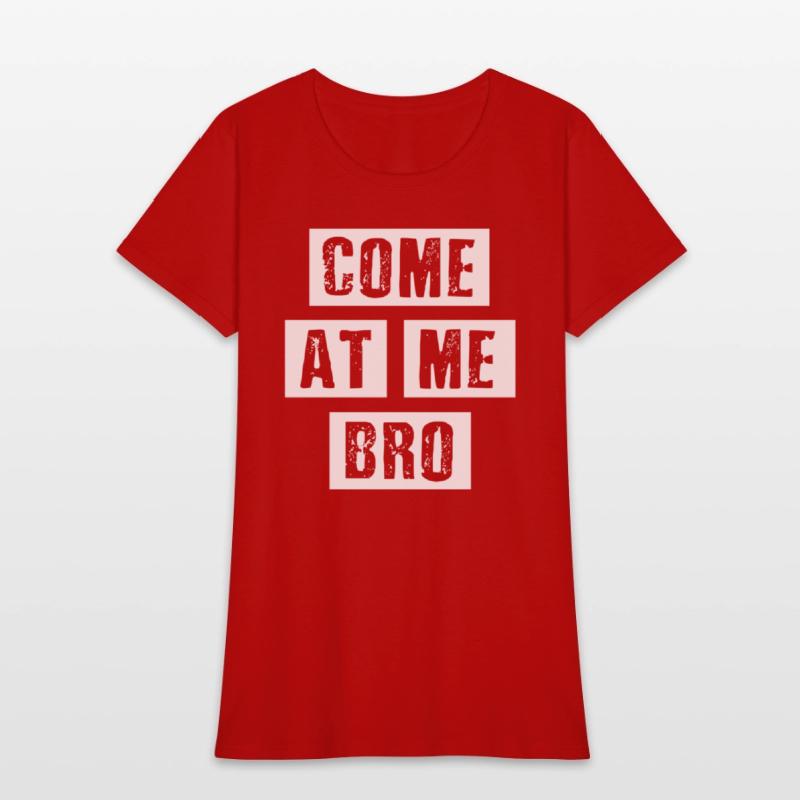 Distressed Come At Me Bro - Oun Internet Meme