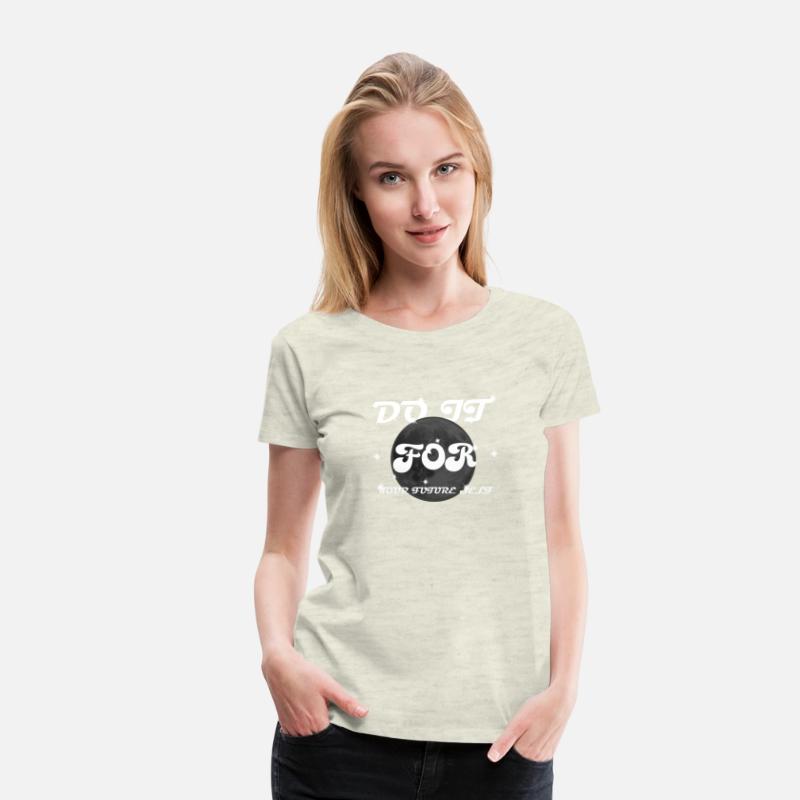 do it for your future self