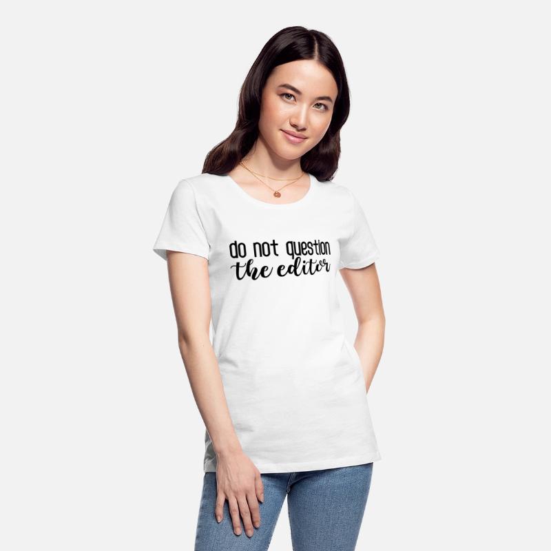 Do Not Question The Editor 4