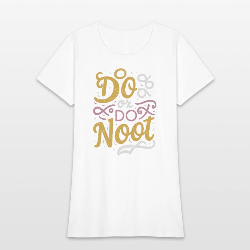 Do or Do Not Typography