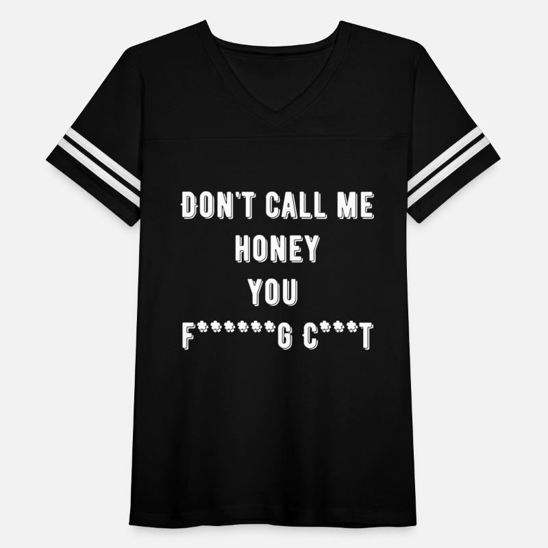 Don t Call Me Honey