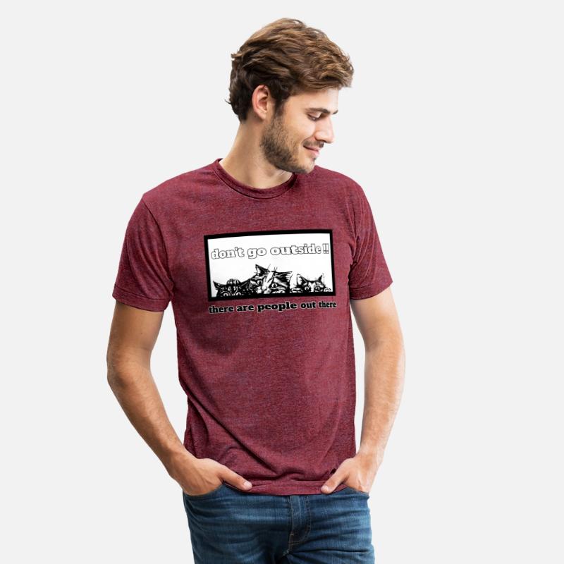 don't go outside there are people out there