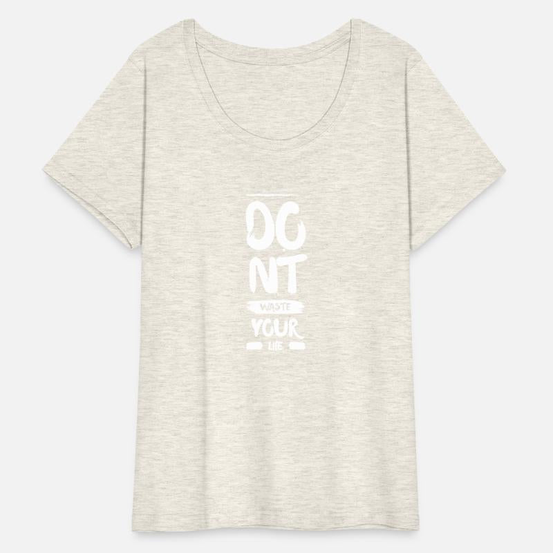 Don‘t Waste your Life