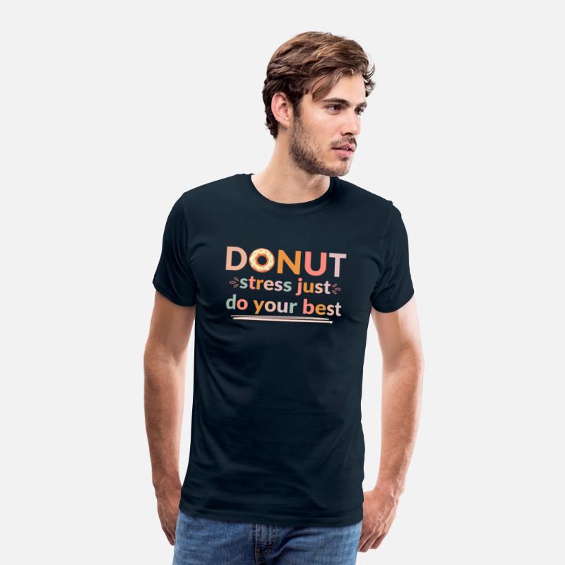 Donut Stress Just Do Your Best