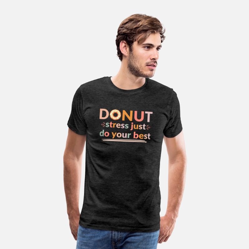 Donut Stress Just Do Your Best