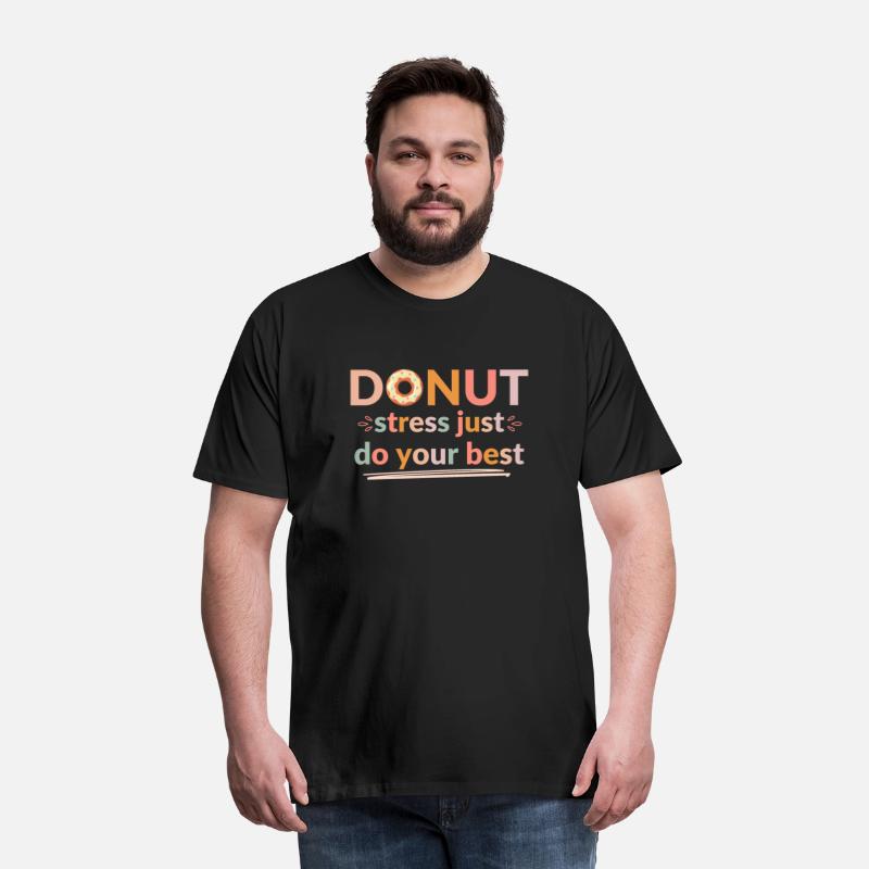 Donut Stress Just Do Your Best