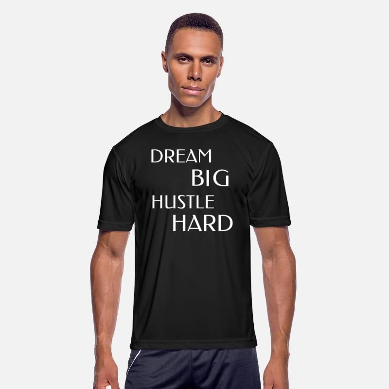 DREAM BIG, HUSTLE HARD