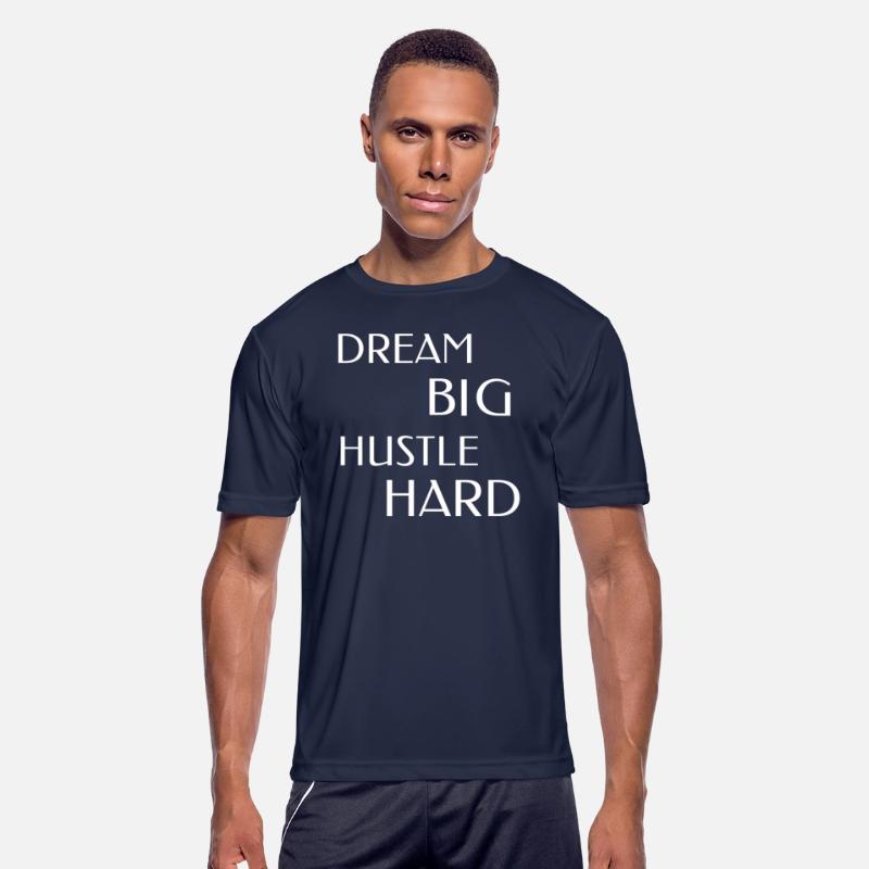 DREAM BIG, HUSTLE HARD