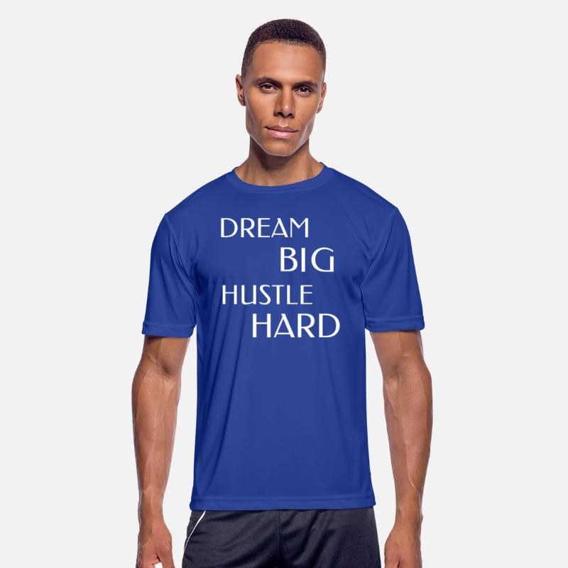 DREAM BIG, HUSTLE HARD